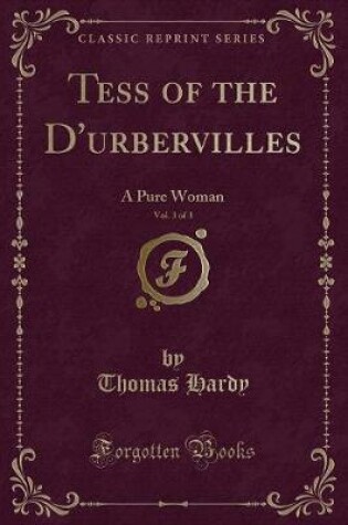 Cover of Tess of the d'Urbervilles, Vol. 3 of 3