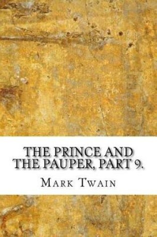 Cover of The Prince and the Pauper, Part 9.