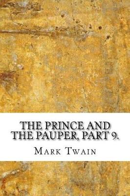 Book cover for The Prince and the Pauper, Part 9.