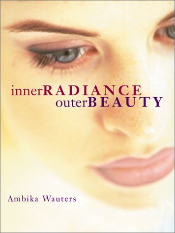 Book cover for Inner Radiance, Outer Beauty