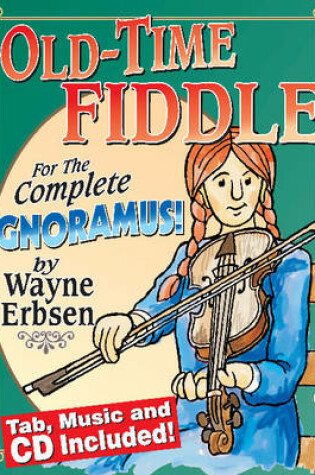 Cover of Old-Time Fiddle for the Complete Ignoramus