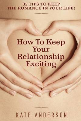 Book cover for How To Keep Your Relationship Exciting
