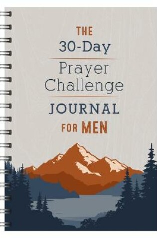 Cover of The 30-Day Prayer Challenge Journal for Men
