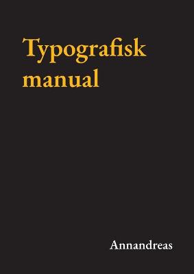 Cover of Typografisk manual