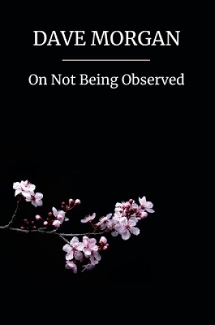 Cover of On Not Being Observed