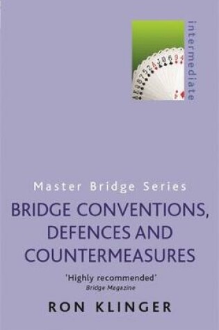 Cover of Bridge Conventions, Defences and Countermeasures