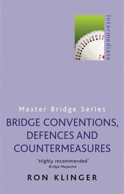 Book cover for Bridge Conventions, Defences and Countermeasures