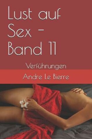 Cover of Lust auf Sex - Band 11