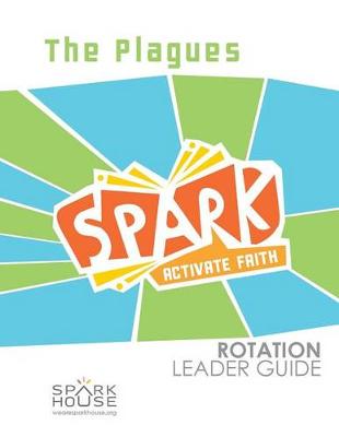 Book cover for Spark Rotation Leader Guide the Plagues