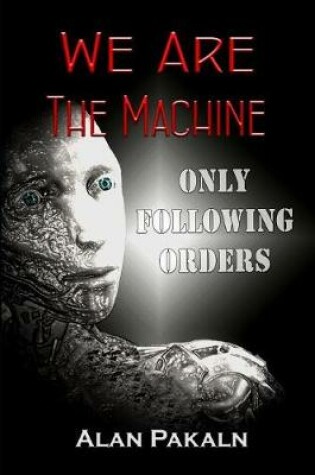 Cover of We Are The Machine