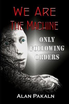 Book cover for We Are The Machine