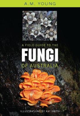 Book cover for A Field Guide to the Fungi of Australia