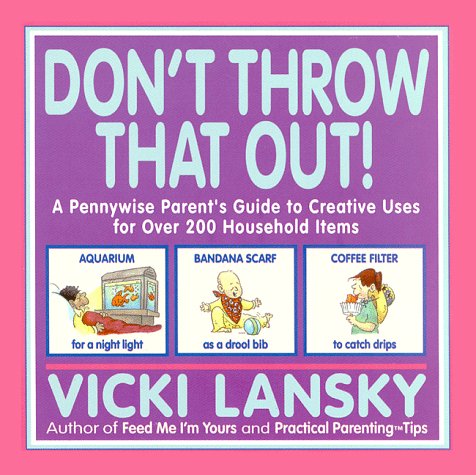 Book cover for Don't Throw That Out!
