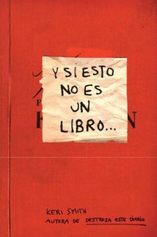 Cover of Y Si Esto No Es Un Libro