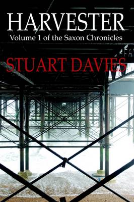 Book cover for Harvester: Volume 1 of the Saxon Chronicles