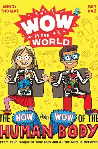 Cover of Wow in the World: The How and Wow of the Human Body