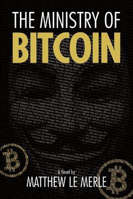 Cover of The Ministry of Bitcoin