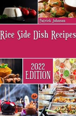 Cover of Rice Side Dish Recipes