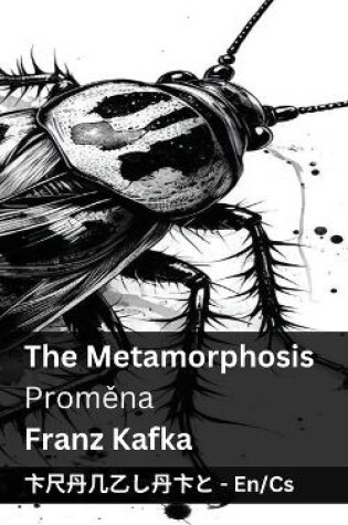 Cover of The Metamorphosis / Proměna