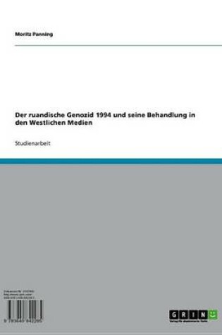 Cover of Der Ruandische Genozid 1994 Und Seine Behandlung in Den Westlichen Medien