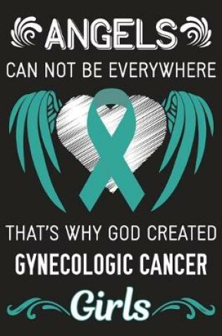 Cover of God Created Gynecologic Cancer Girls