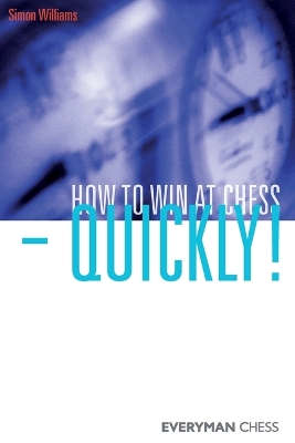 Book cover for How to Win at Chess - Quickly!