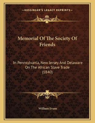 Book cover for Memorial Of The Society Of Friends