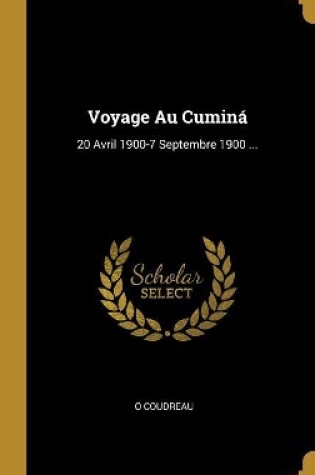 Cover of Voyage Au Cuminá