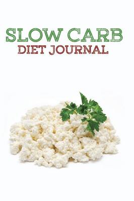 Cover of Slow Carb Diet Journal