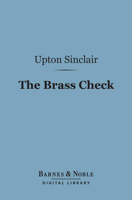 Book cover for The Brass Check (Barnes & Noble Digital Library)