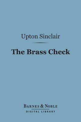 Cover of The Brass Check (Barnes & Noble Digital Library)