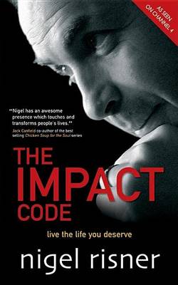 Book cover for The Impact Code: Live the Life You Deserve