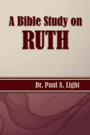 Cover of A Bible Study on Ruth