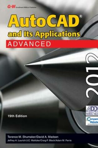 Cover of AutoCAD and Its Applications Advanced 2012