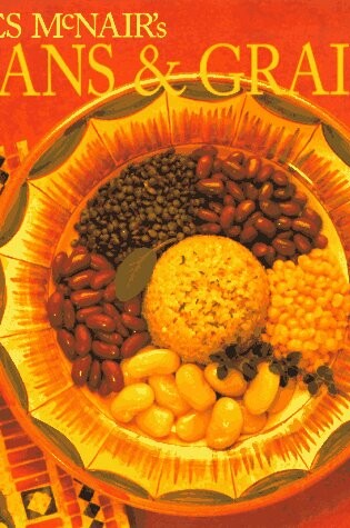 Cover of James McNair's Beans and Grains