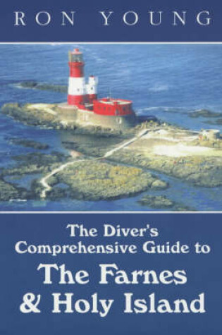 Cover of The Diver's Comprehensive Guide to The Farnes and Holy Island