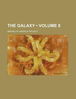 Book cover for The Galaxy (Volume 8)