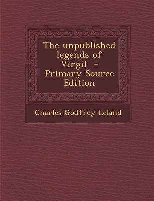 Book cover for The Unpublished Legends of Virgil