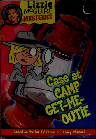 Cover of Lizzie McGuire Mysteries Case at Camp Get-Me-Outie!