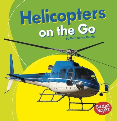 Book cover for Helicopters on the Go