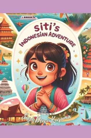 Cover of Siti's Indonesian Adventure