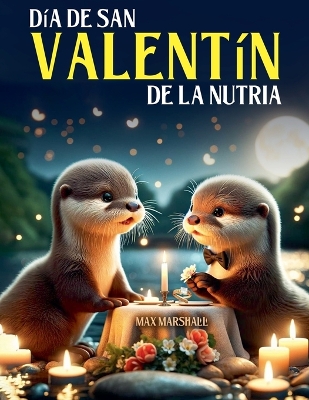 Book cover for Día de San Valentín de la Nutria