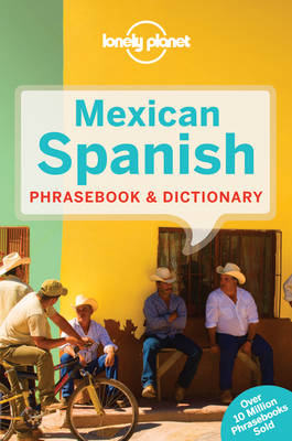 Cover of Lonely Planet Mexican Spanish Phrasebook & Dictionary