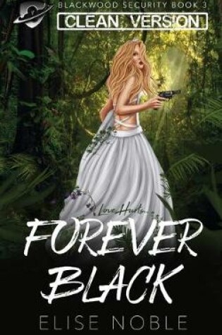 Cover of Forever Black - Clean Version