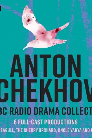 Cover of Anton Chekhov: 6 Full-Cast BBC Radio Productions