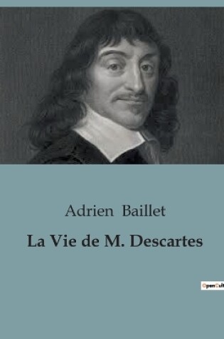 Cover of La Vie de Descartes