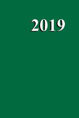 Book cover for 2019 Weekly Planner Green Color Simple Plain Green 134 Pages