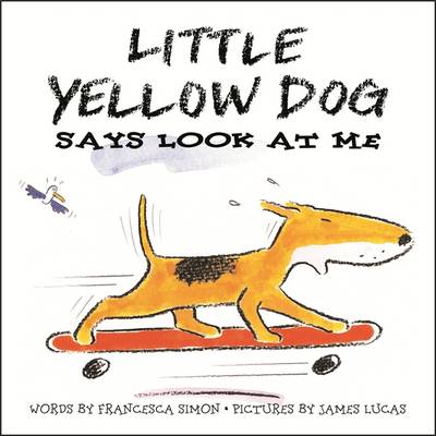 Book cover for Little Yellow Dog Says Look at Me