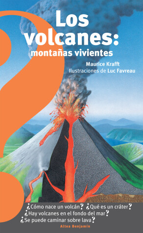 Book cover for Los volcanes, montañas vivientes / Volcanoes : Living Mountains