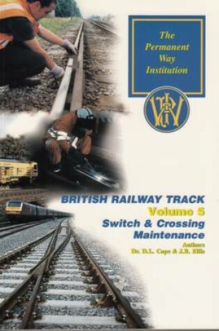 Cover of Switch & Crossing Maintenance